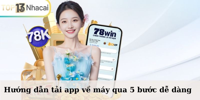 Hướng dẫn tải app về máy qua 5 bước dễ dàng