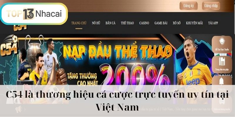 C54 là thương hiệu cá cược trực tuyến uy tín tại Việt Nam