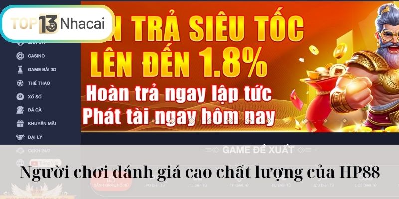 Người chơi đánh giá cao chất lượng của HP88