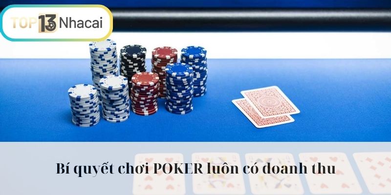 Các cách chơi poker online kiếm tiền luôn đúng