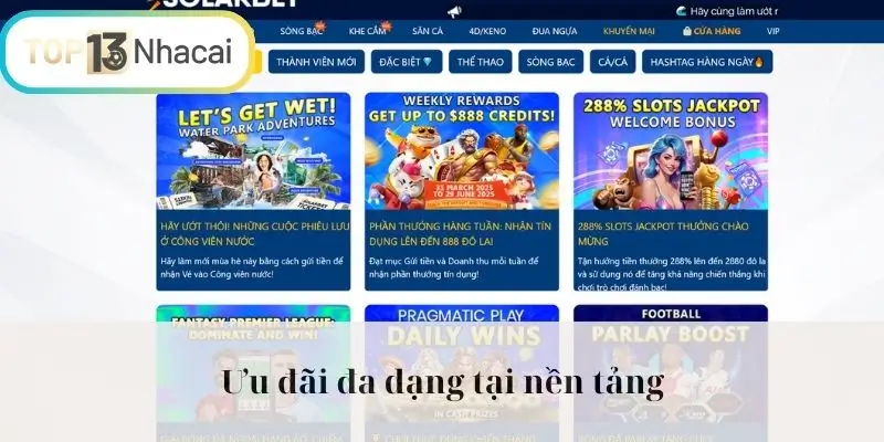 Ưu đãi đa dạng tại nền tảng