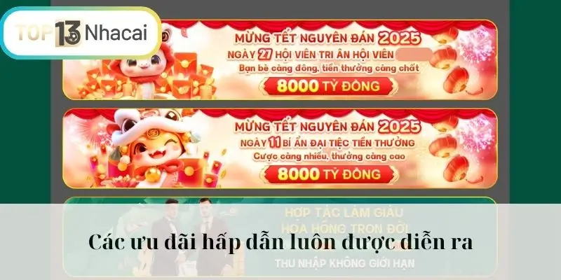 Các ưu đãi hấp dẫn luôn được diễn ra