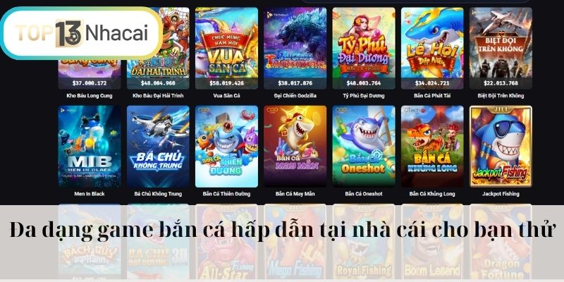 Đa dạng game bắn cá hấp dẫn tại nhà cái cho bạn thử