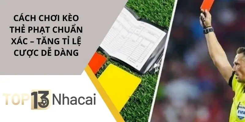 cach-choi-keo-the-phat