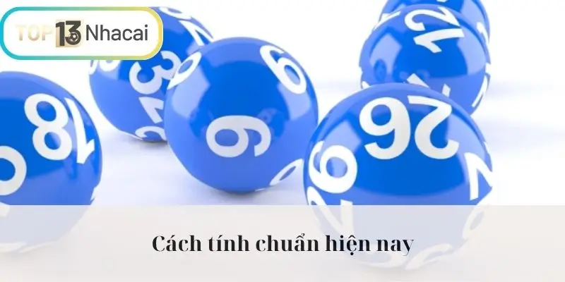 Cách tính chuẩn hiện nay