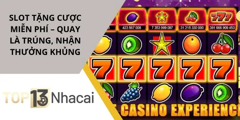 slot-tang-cuoc-mien-phi